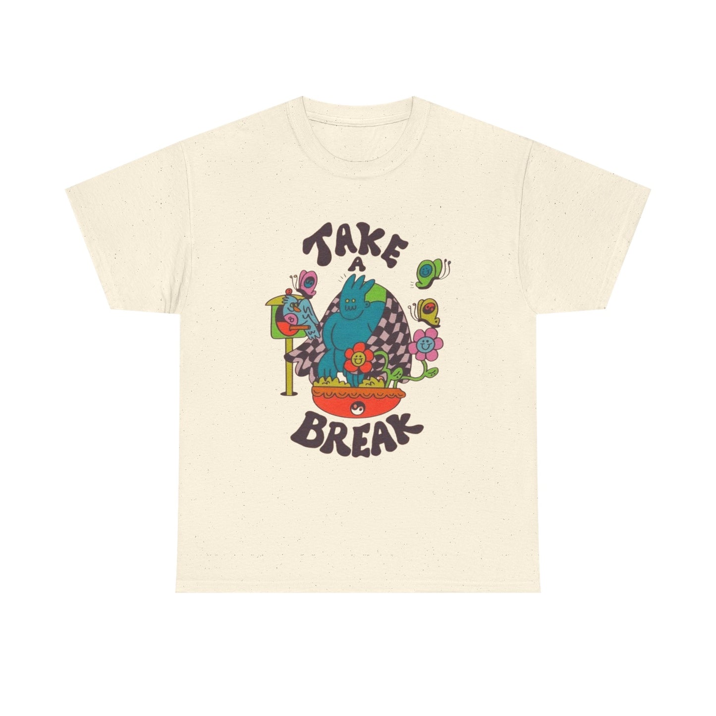 Take A Break Graphic T Shirt NEW Adult Unisex Heavy Cotton Tee