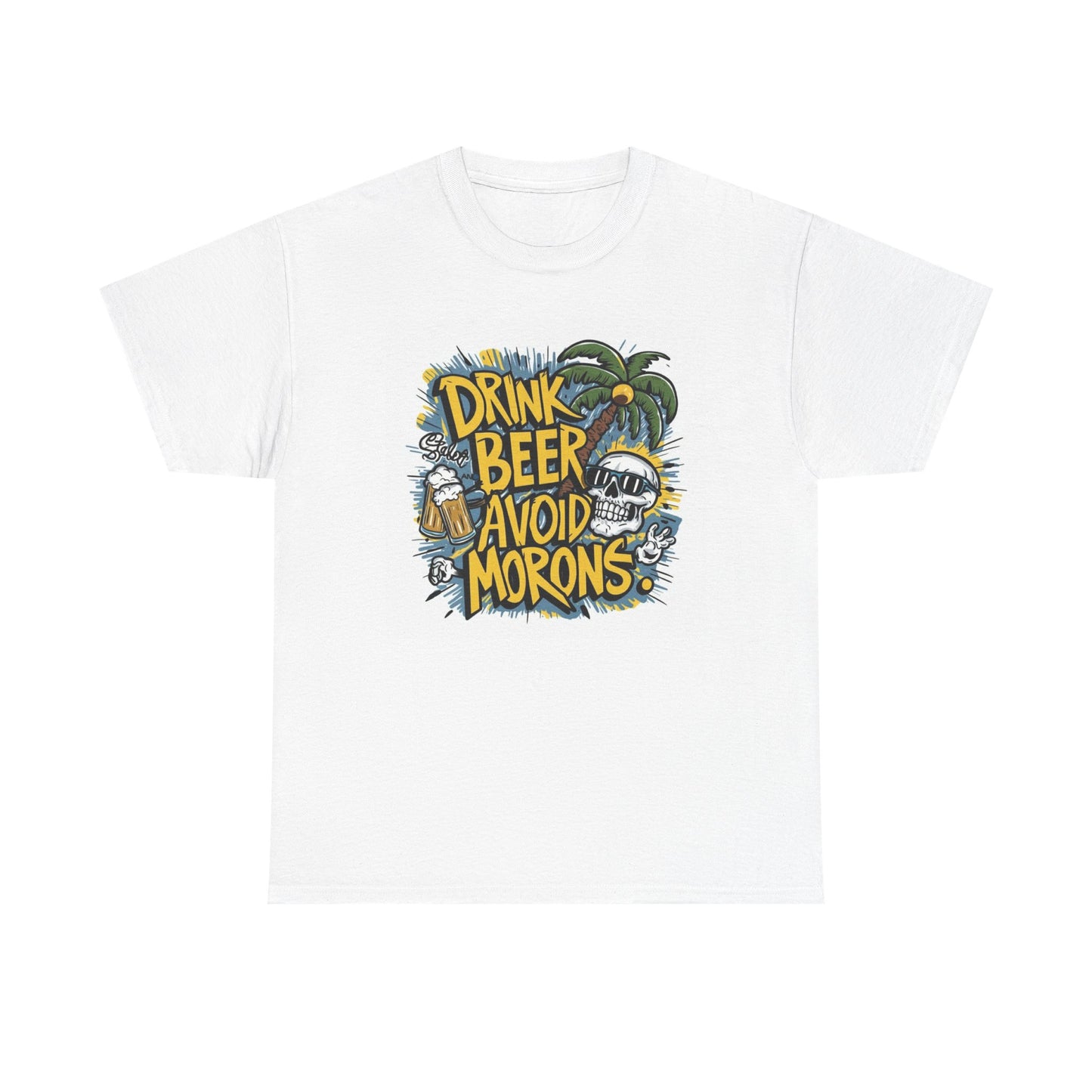 Drink Beer Avoid Morons Graphic T Shirt Funny Bar Beers Unisex Heavy Cotton Tee