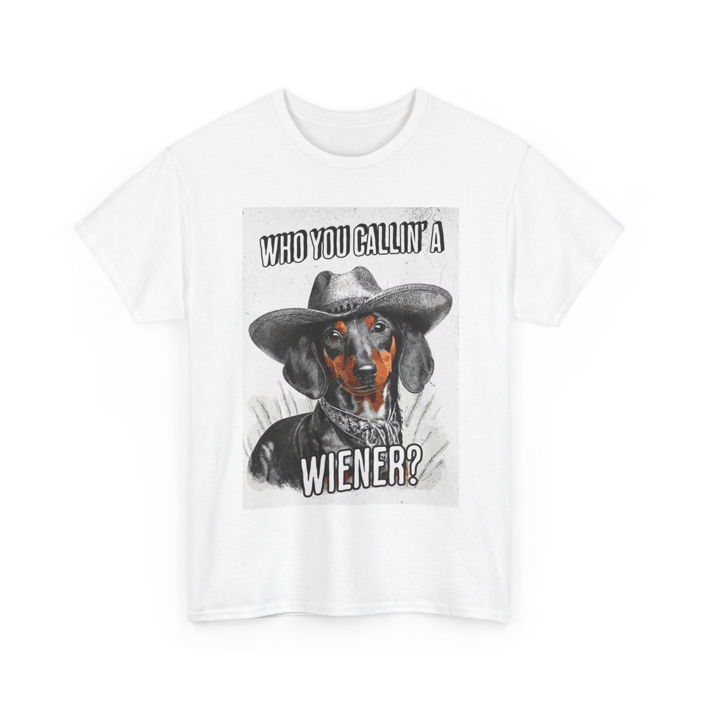 Funny Dog Tshirt Weiner Dog Cowboy Graphic comedy Unisex Heavy Cotton Tee