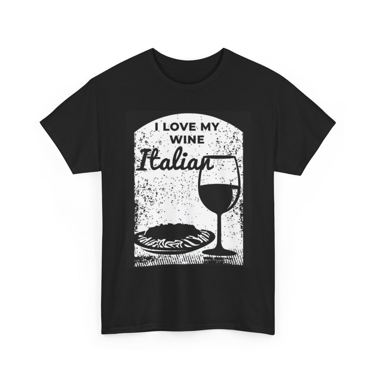 I Love My Italian Wine Graphic T Shirt Funny Gift Unisex Heavy Cotton Tee