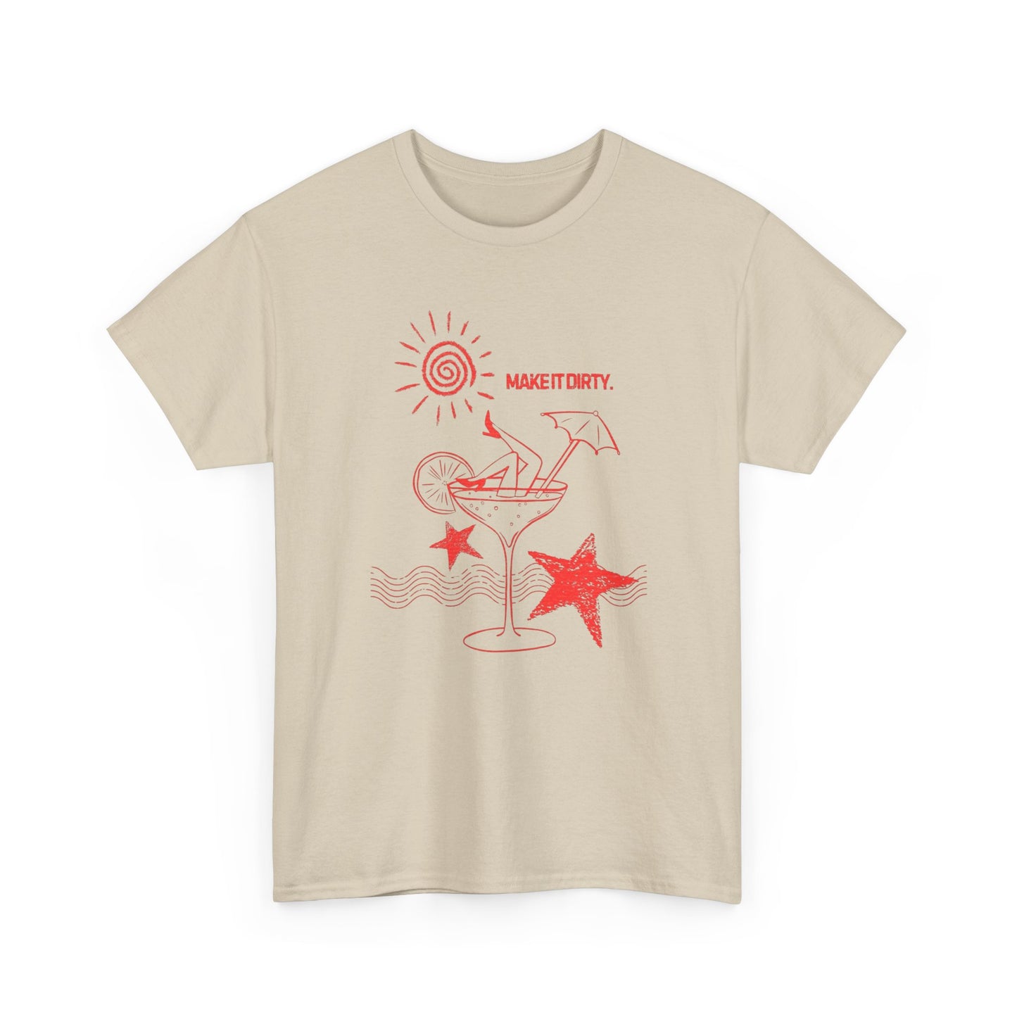 Dirty Martini Make It Dirty Graphic T Shirt ADULT NEW