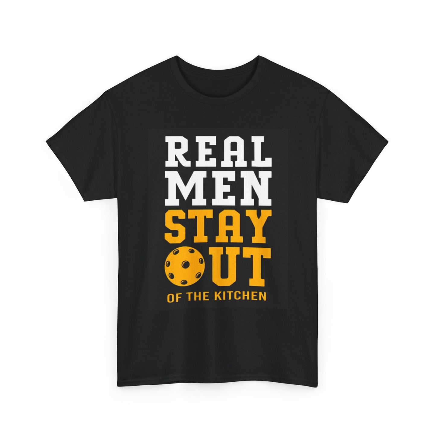 Real Men Stay Out Of The Kitchen Shirt Funny Golf Wife Gift Unisex Heavy Cotton