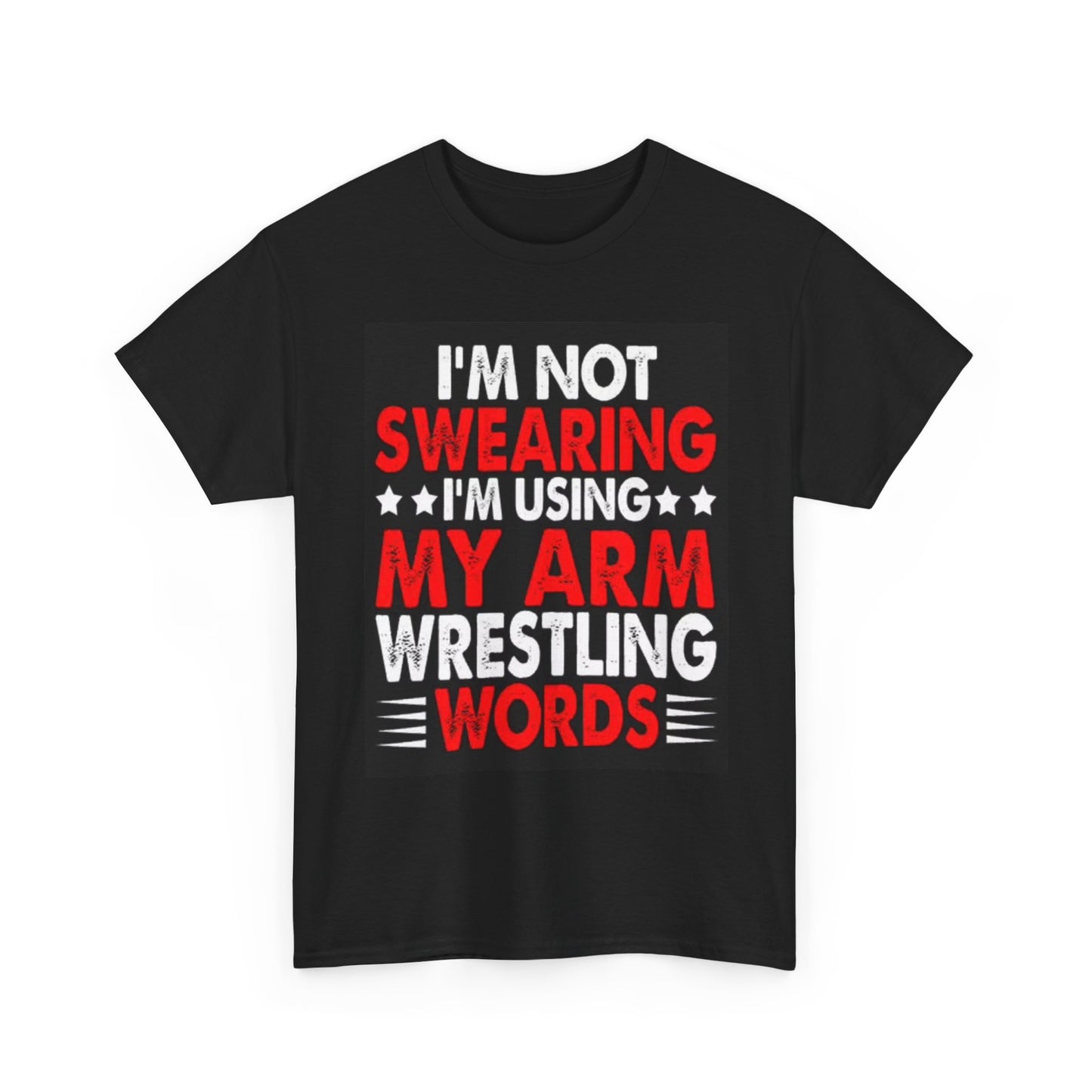 Arm Wrestling Swear Words T Shirt Funny Graphic MMA Jokes Unisex Heavy Cotton