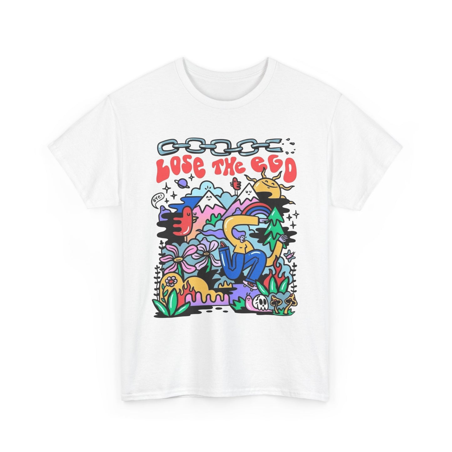 Lose The Ego Graphic T Shirt Unisex Heavy Cotton Tee