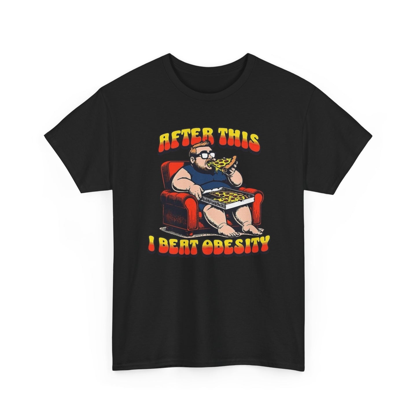 After This I Beat Obesity Funny T Shirt Graphic Unisex Heavy Cotton Tee NEW GIFT