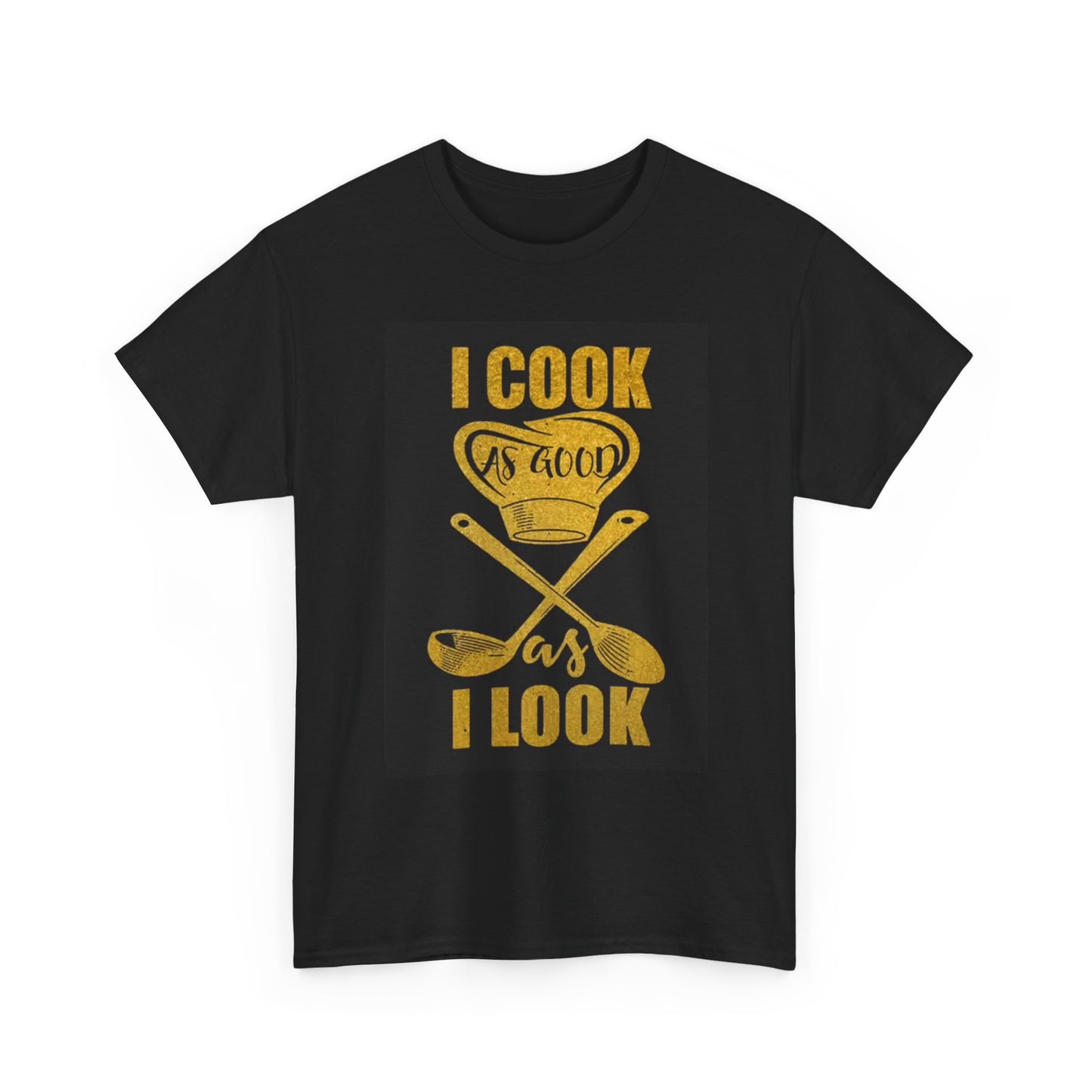 Cook As Good As I Look Graphic T Shirt Funny Chef Unisex Heavy Cotton Tee