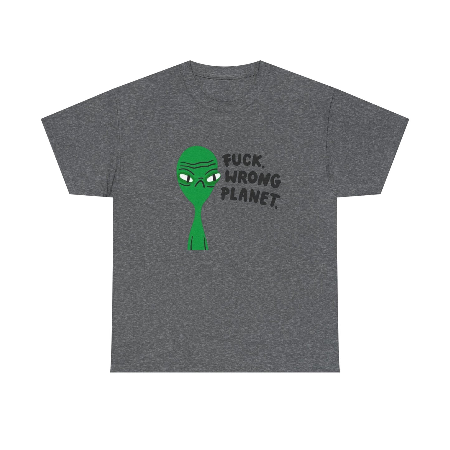 Alien Wrong Planet Funny Jokes Graphic T-Shirt Cotton Tee New Gift Vintage