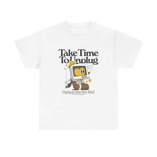 Take Time To Unplug Graphic T Shirt Unisex Heavy Cotton Tee NEW Gift
