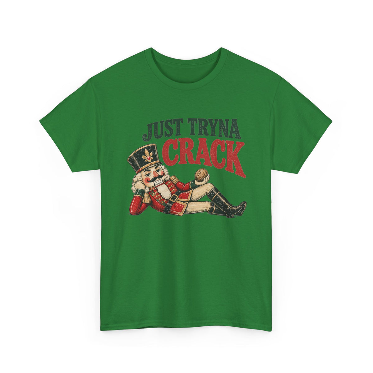 Just Tryna Crack Nutcracker T-Shirt Funny Christmas Holiday Tee Men's Graphic T Shirt