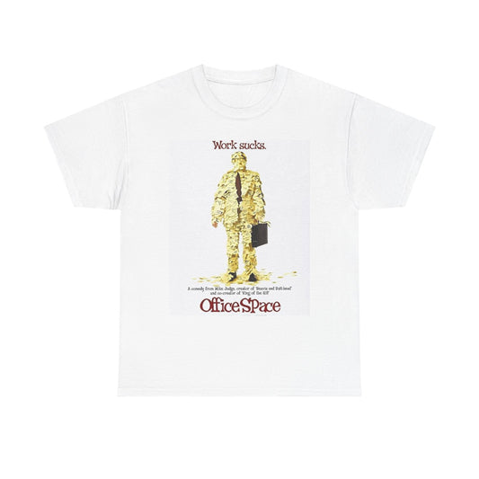 Work Sucks Graphic T Shirt Office Space Movie Poster Unisex Heavy Cotton Tee