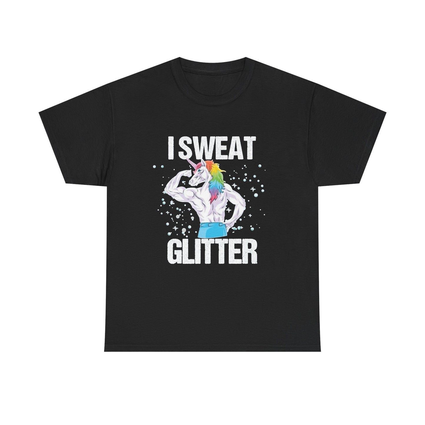 I Sweat Glitter Funny Unicorn Rainbows Graphic T Shirt NEW Unisex Heavy Cotton