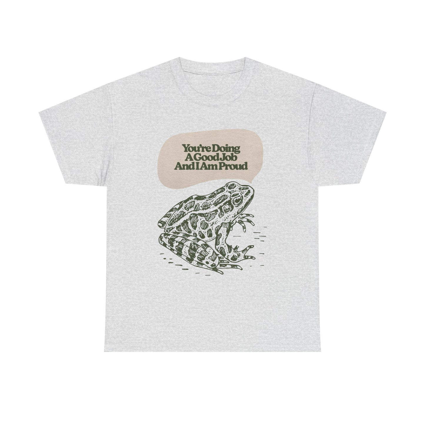 Your Doing A Good Job Graphic T-Shirt Cotton Tee New Gift Vintage