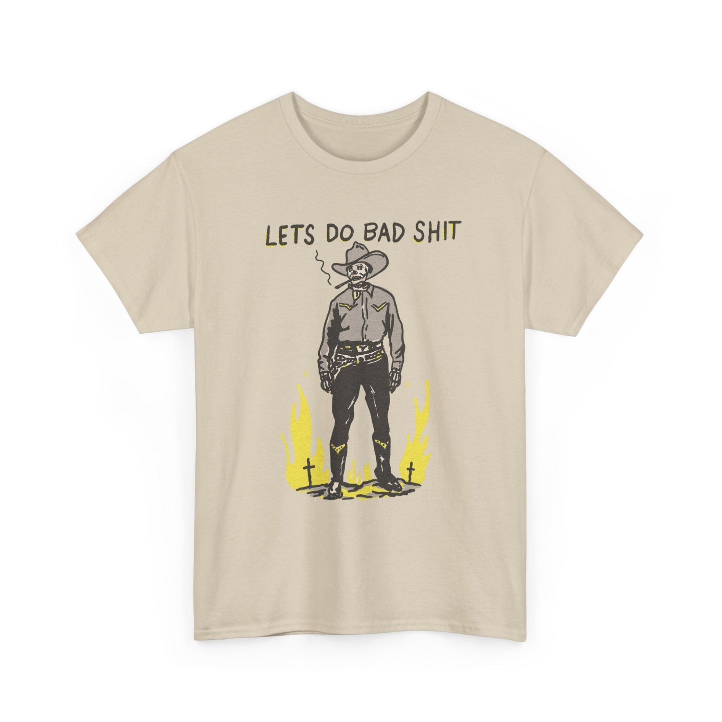 Lets Do Bad Things Funny Cowboy Graphic T Shirt Unisex Heavy Cotton Tee