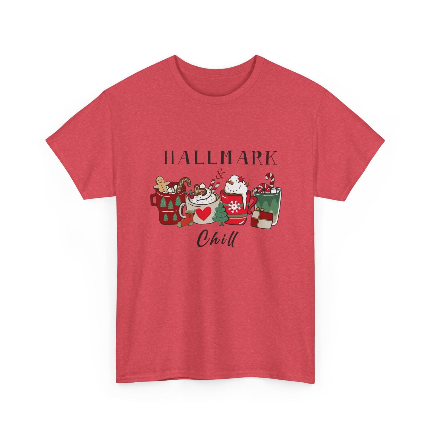 Hallmark And Chill Holidays Graphic T Shirt NEW Unisex Heavy Cotton Tee