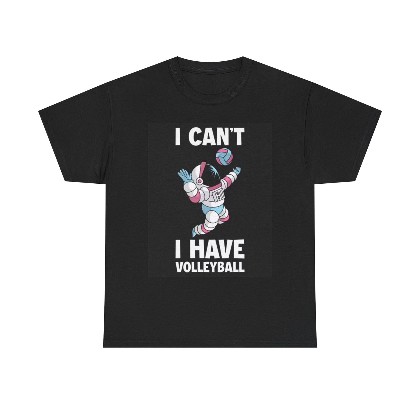 Astronaut T Shirt Funny Volleyball Graphic Funny Jokes Unisex Heavy Cotton Tee