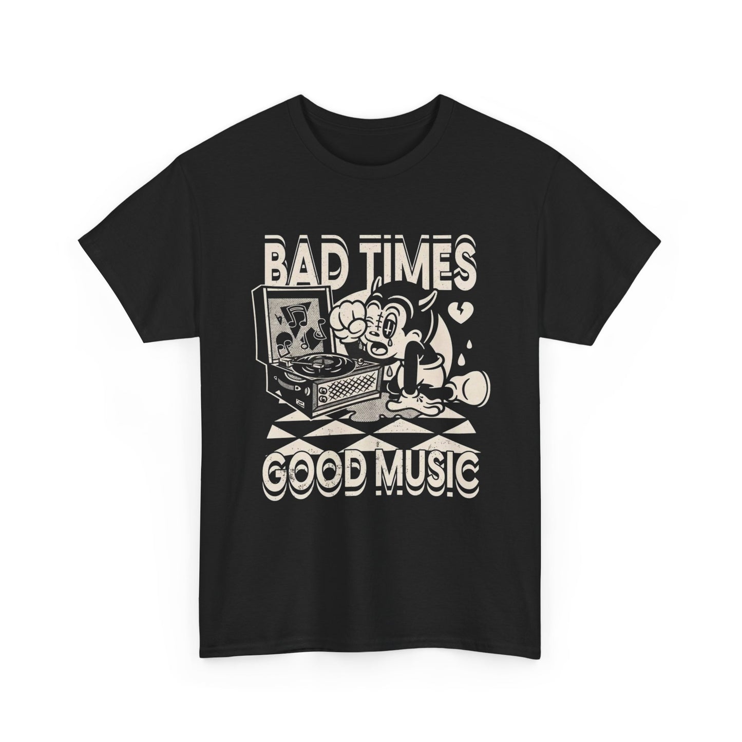 Bad Times Good Music Graphic T Shirt NEW Adult Unisex Heavy Cotton Tee
