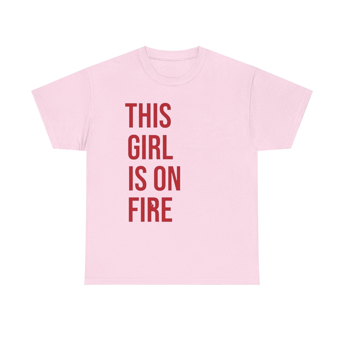 This Girl Is On Fire Graphic T Shirt Unisex Heavy Cotton Tee GIFT