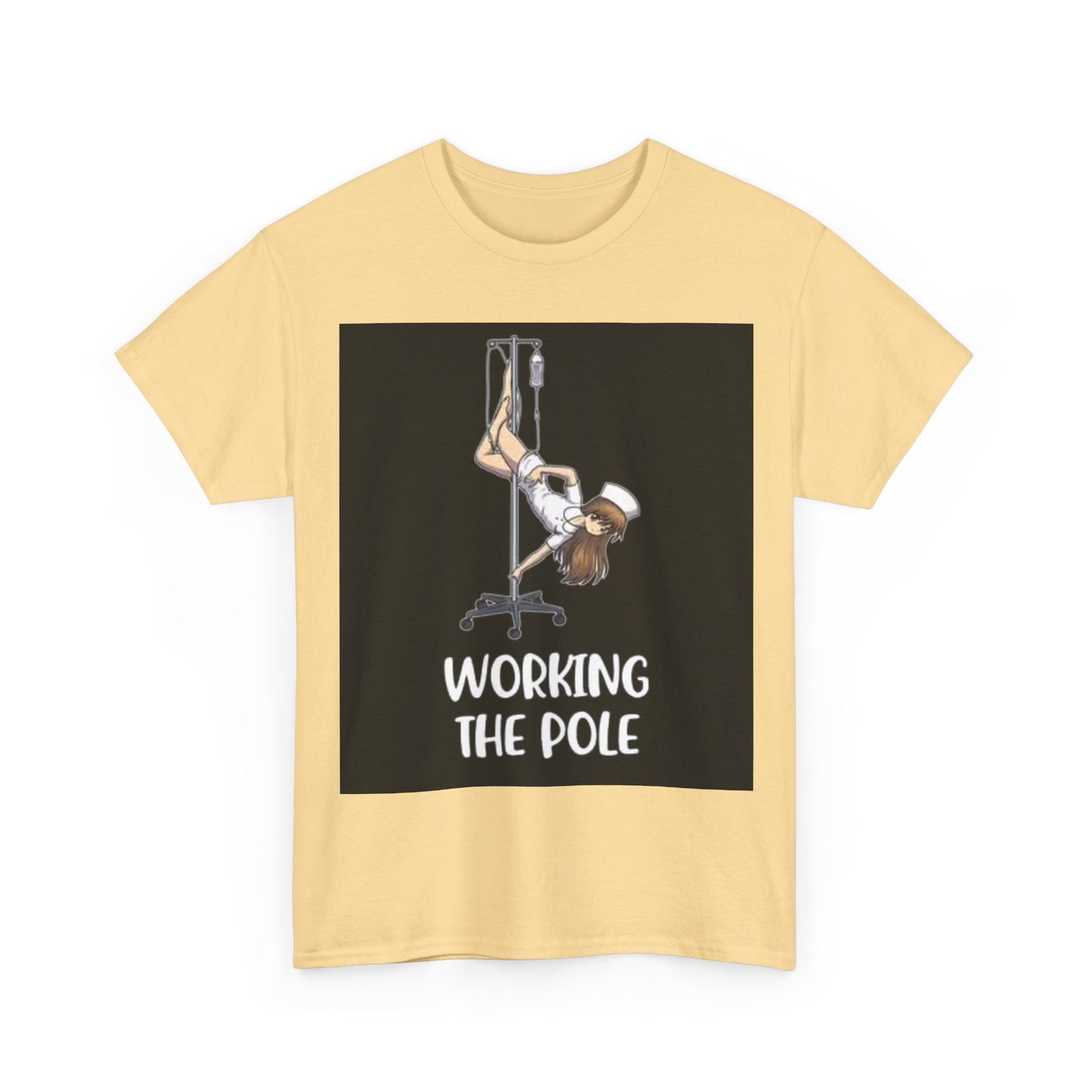 Nurse Working The Pole Funny Graphic T Shirt Doctor Unisex Heavy Cotton Tee