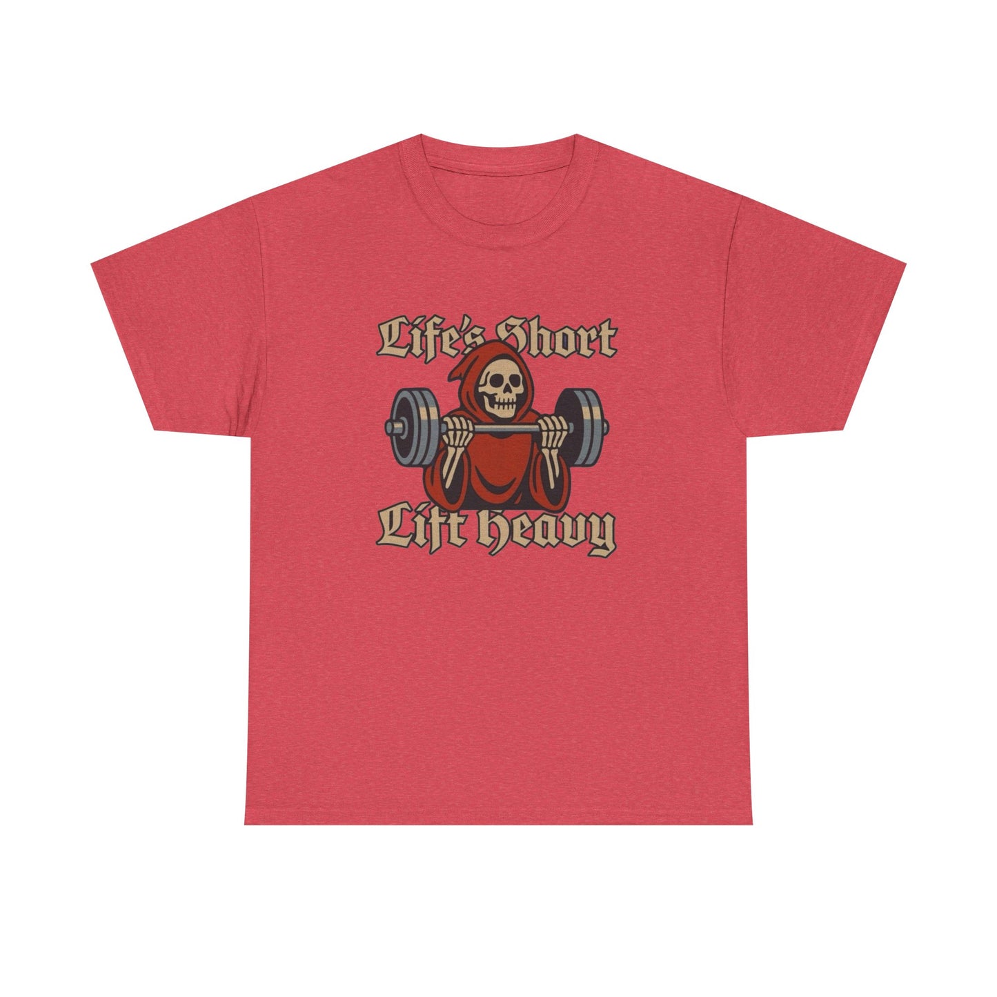 Life Is Short Lift Heavy Graphic T Shirt NEW ADULT Unisex Heavy Cotton Tee
