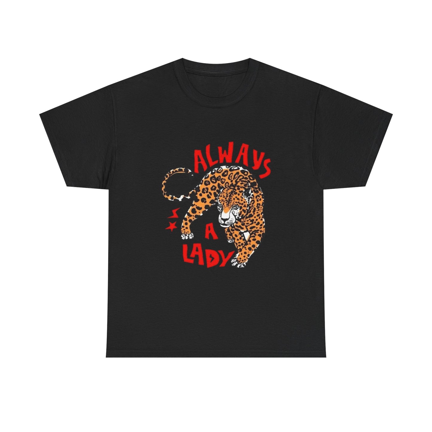 Always A Lady Cheetah Graphic T Shirt Unisex Heavy Cotton Tee Gift Vintage