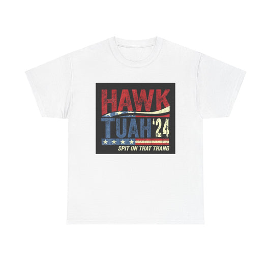 Hawk Tuah 2024 Spit On That Thang Funny Meme Gift Unisex Heavy Cotton Tee