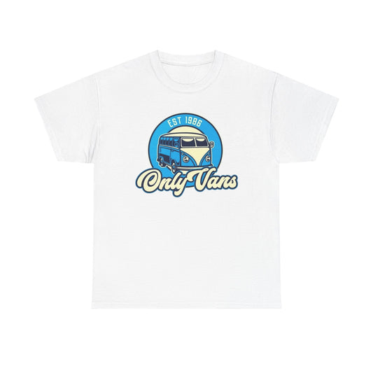 Only Vans Funny Retro T Shirt Graphic Unisex Heavy Cotton Tee NEW GIFT