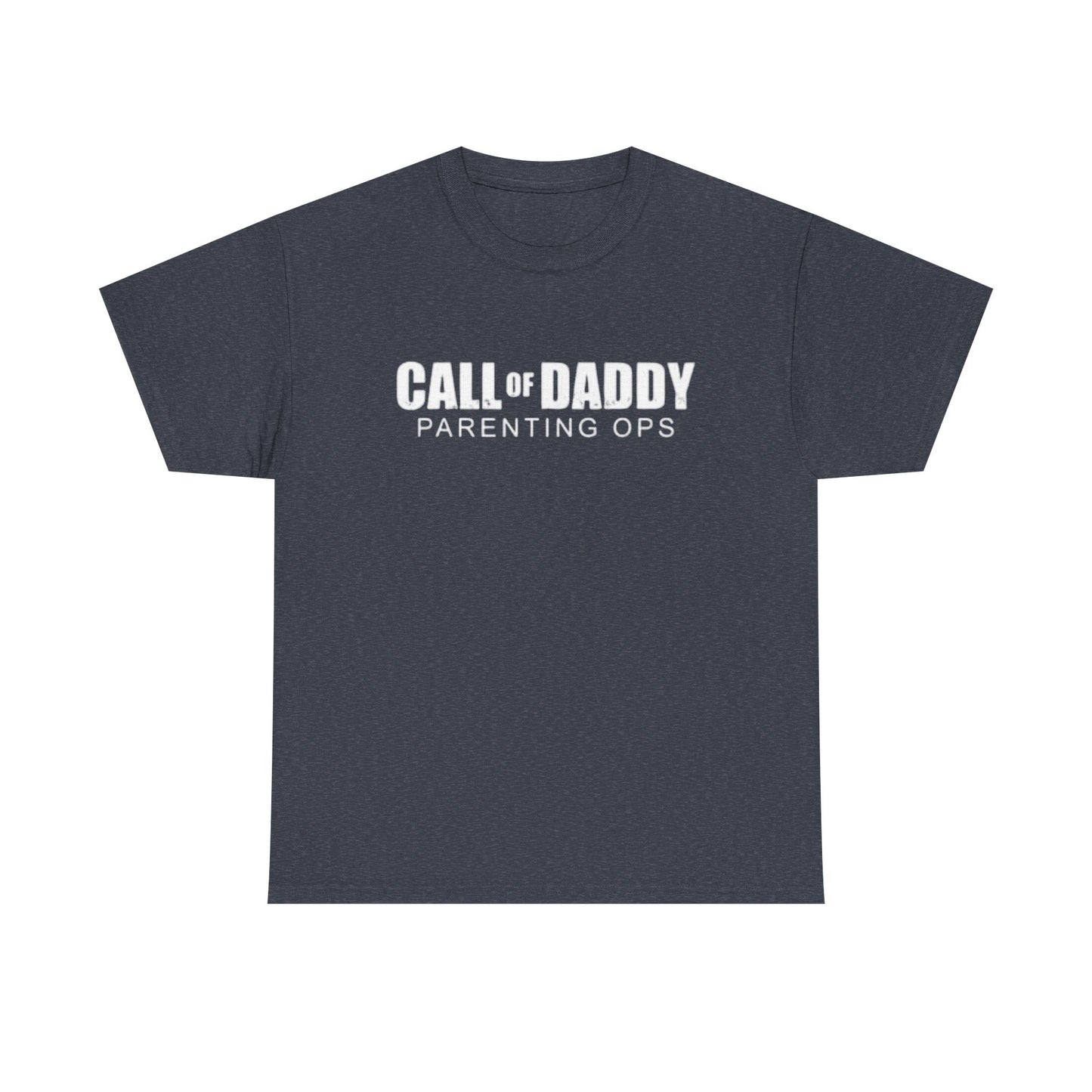 Call Of Daddy Parenting Ops Funny Shirt Gamer Dad Jokes Unisex Heavy Cotton Tee