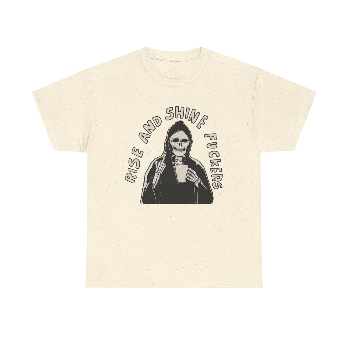 Rise And Shine Graphic T Shirt NEW Unisex Heavy Cotton Tee