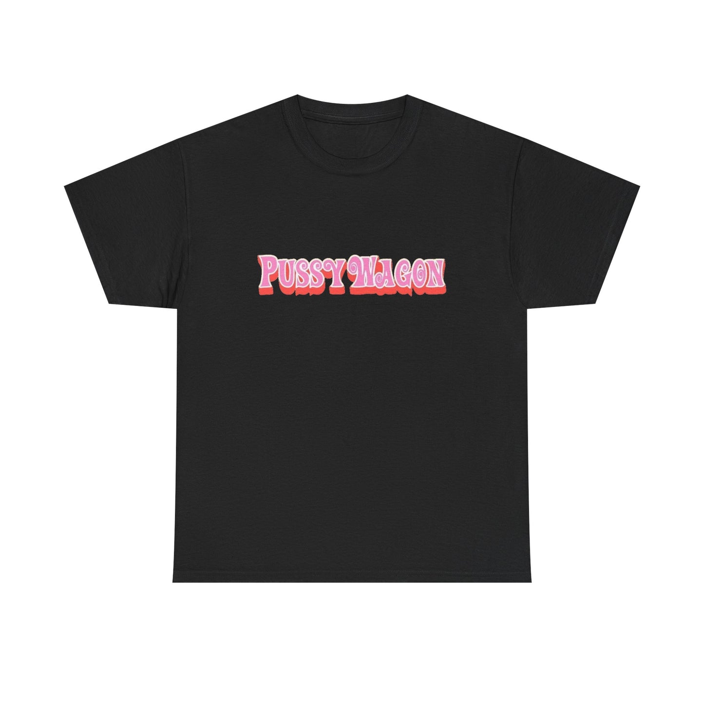 Pussy Wagon Funny Graphic T Shirt NEW Adult Regular Sizing Tee