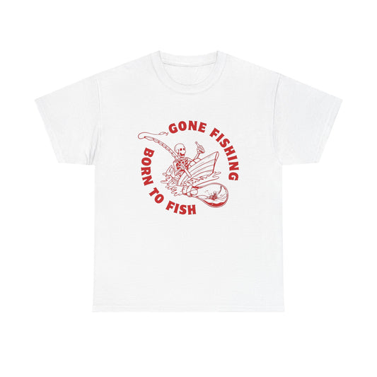 Born To Fish Gone Fishing Graphic T Shirt Unisex Cotton Tee Gift NEW
