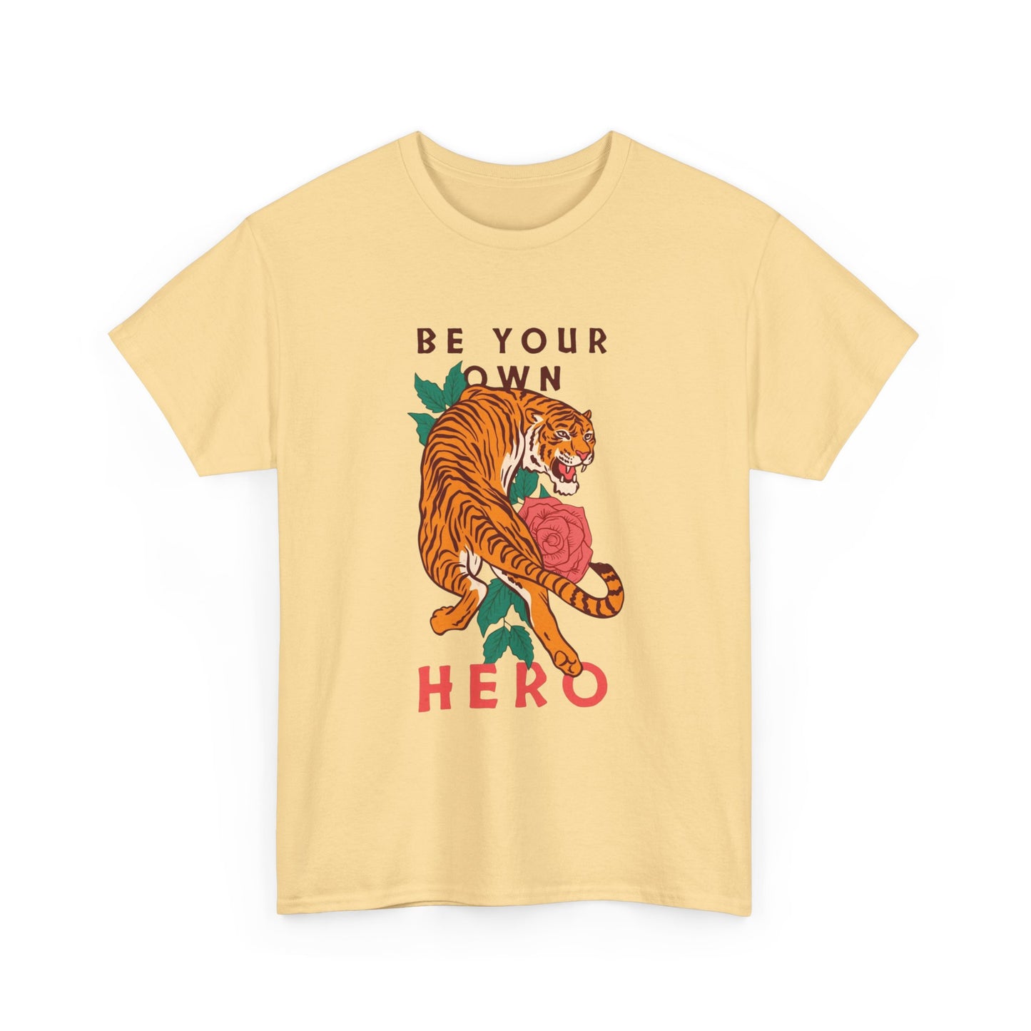 Be Your Own Hero Tiger Graphic T Shirt NEW Adult Tee