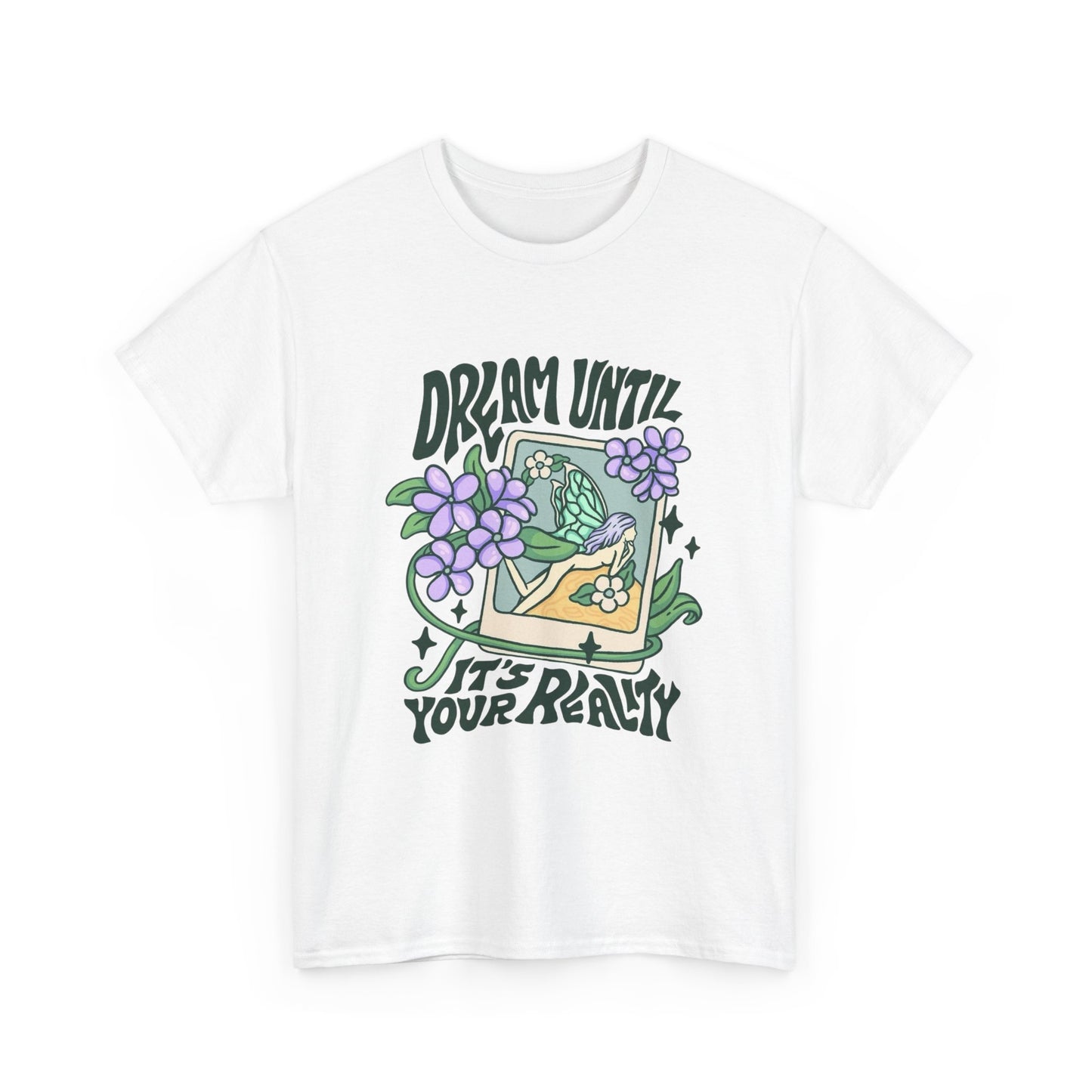 Dream Until Its Your Reality Graphic T Shirt NEW ADULT Tee