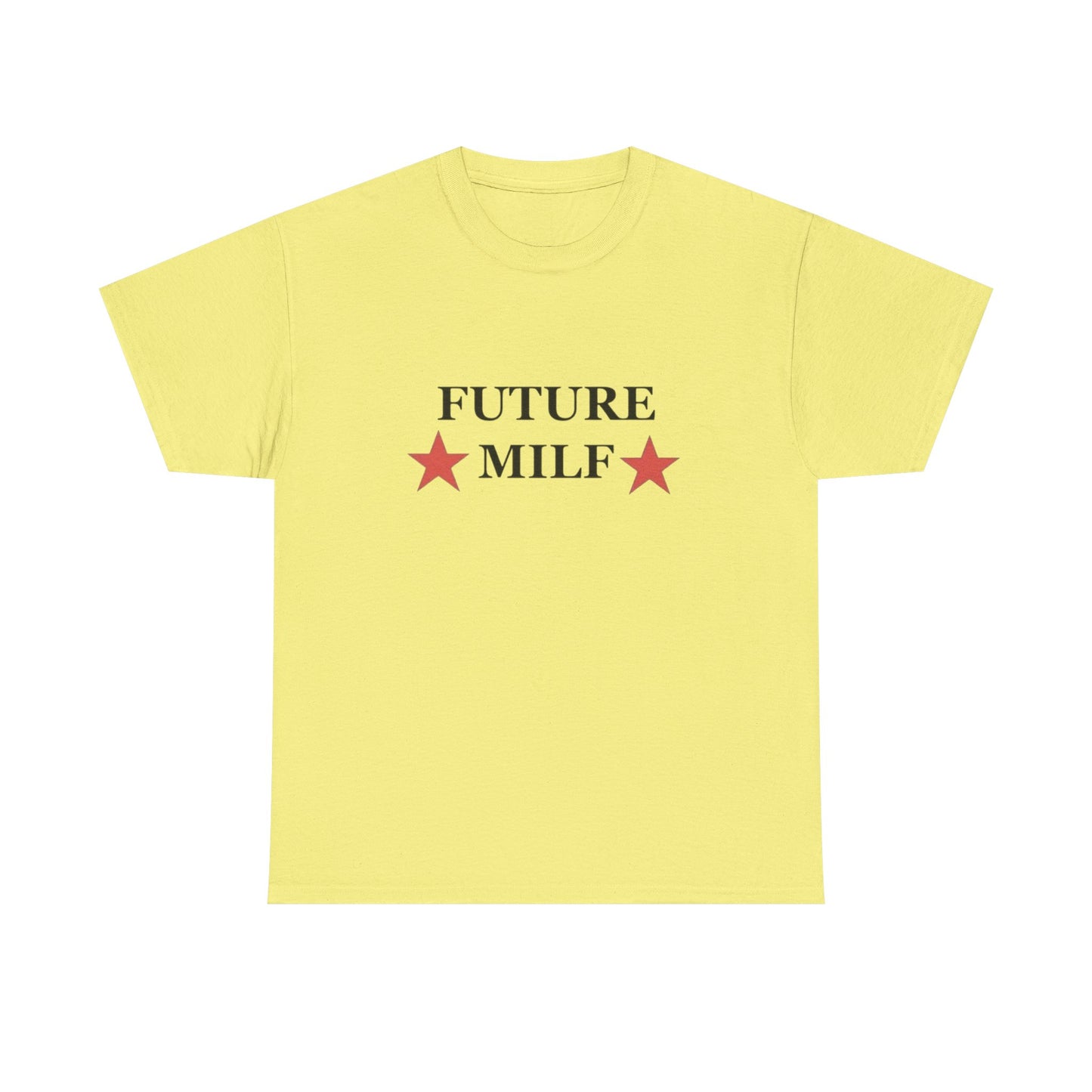 Future Milf Funny Mom Jokes Graphic T Shirt NEW Adult Unisex Heavy Cotton Tee