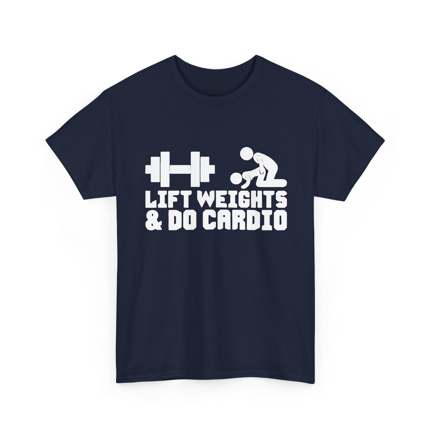 Lift Weights And Cardio Shirt Funny Graphic GYM Workout Unisex Heavy Cotton Tee