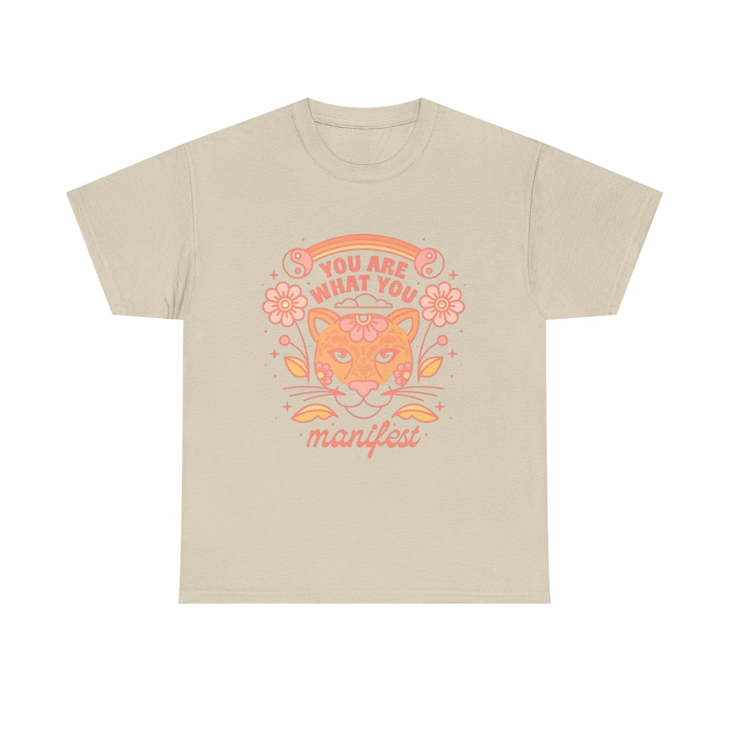 You Are What You Manifest Graphic T Shirt Unisex Heavy Cotton Tee