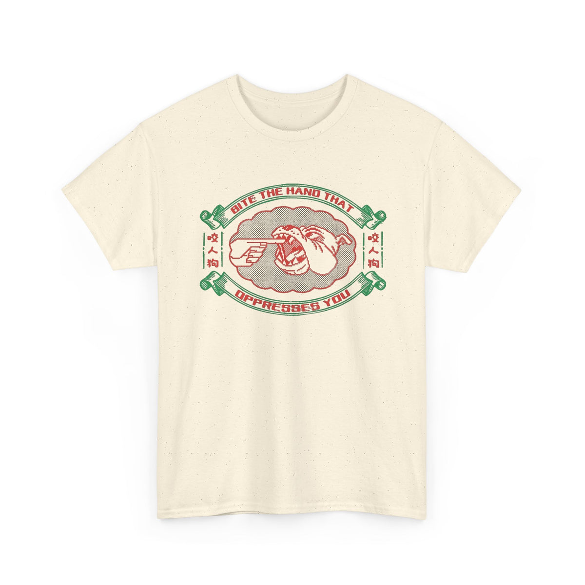 Bite The Hand That Oppresses You  Men's Graphic Tee Bulldog Inspired Shirt