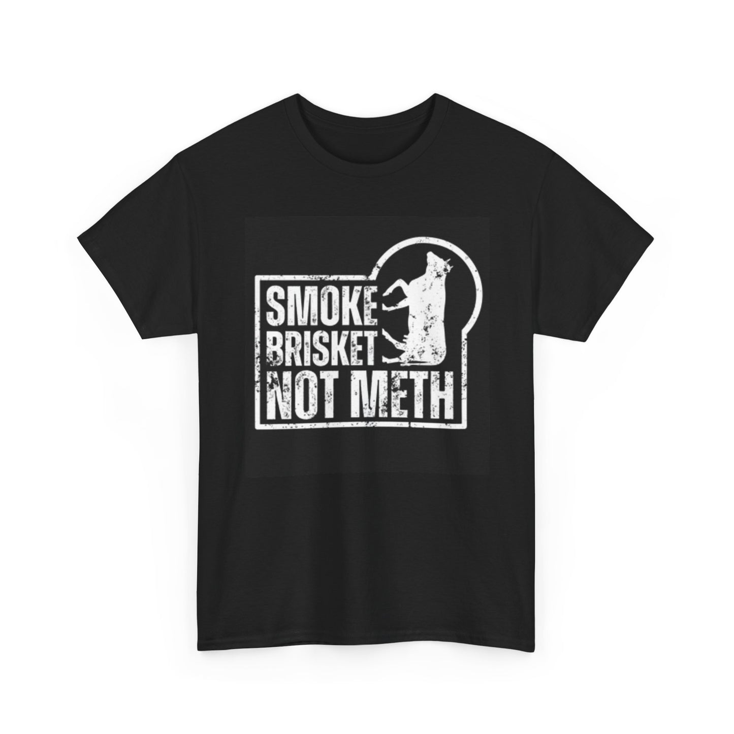 Smoke Brisket Not Meth T Shirt Unisex Heavy Cotton Tee