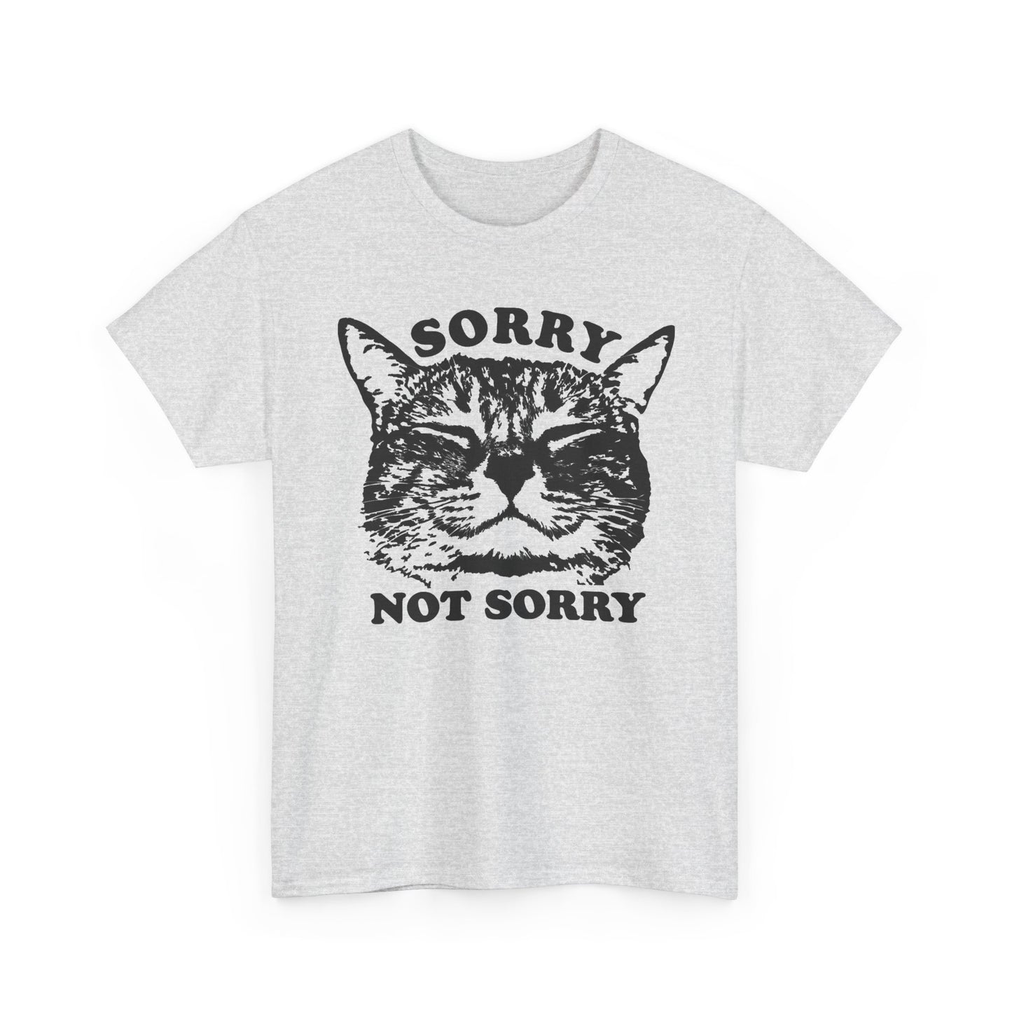Sorry Not Sorry Funny Cat Jokes Graphic T Shirt Regular Men's Heavy Cotton Tee