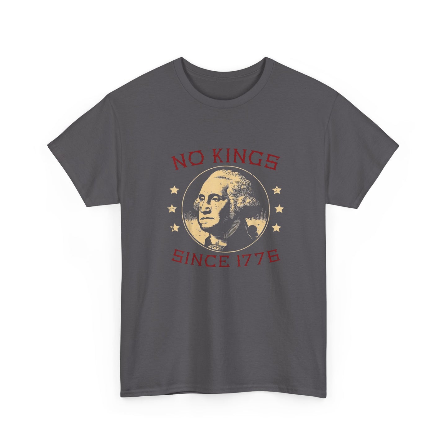 No Kings Since 1776 Ben Franklin Graphic T Shirt Unisex Heavy Cotton Tee NEW