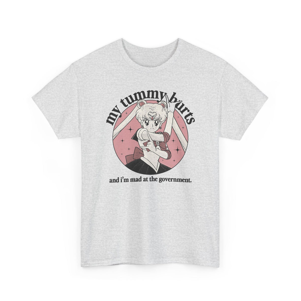 My Tummy Hurts, I'm Mad at the Government Graphic T-Shirt Men's Graphic Tee