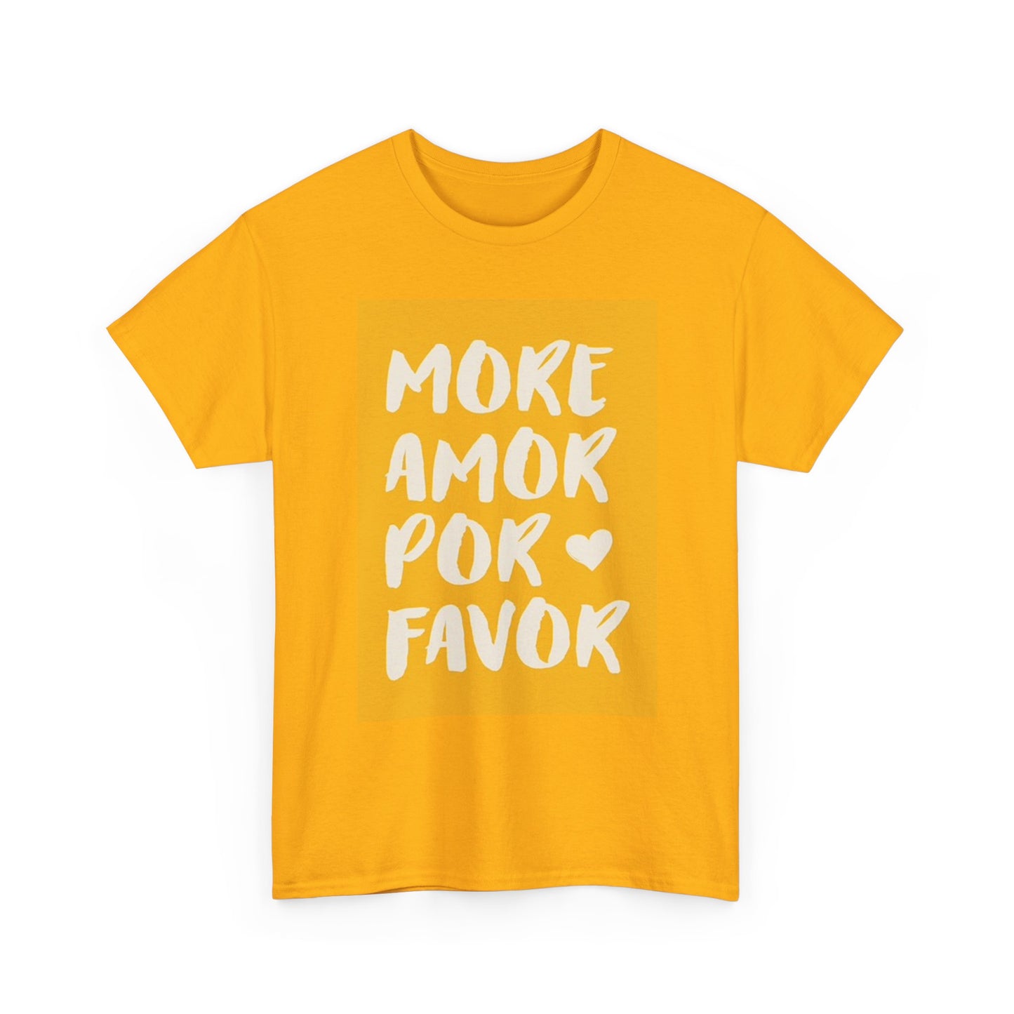 More Amor Por Favor Graphic T Shirt Love Valentines Unisex Heavy Cotton Tee