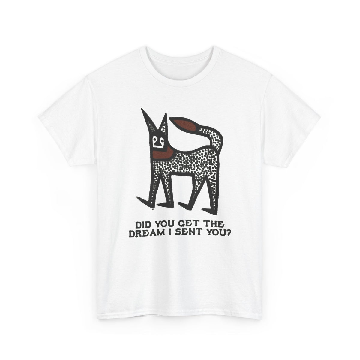 Sleep Demon's Whimsical Dog Dream Quote T-Shirt Men's Tee