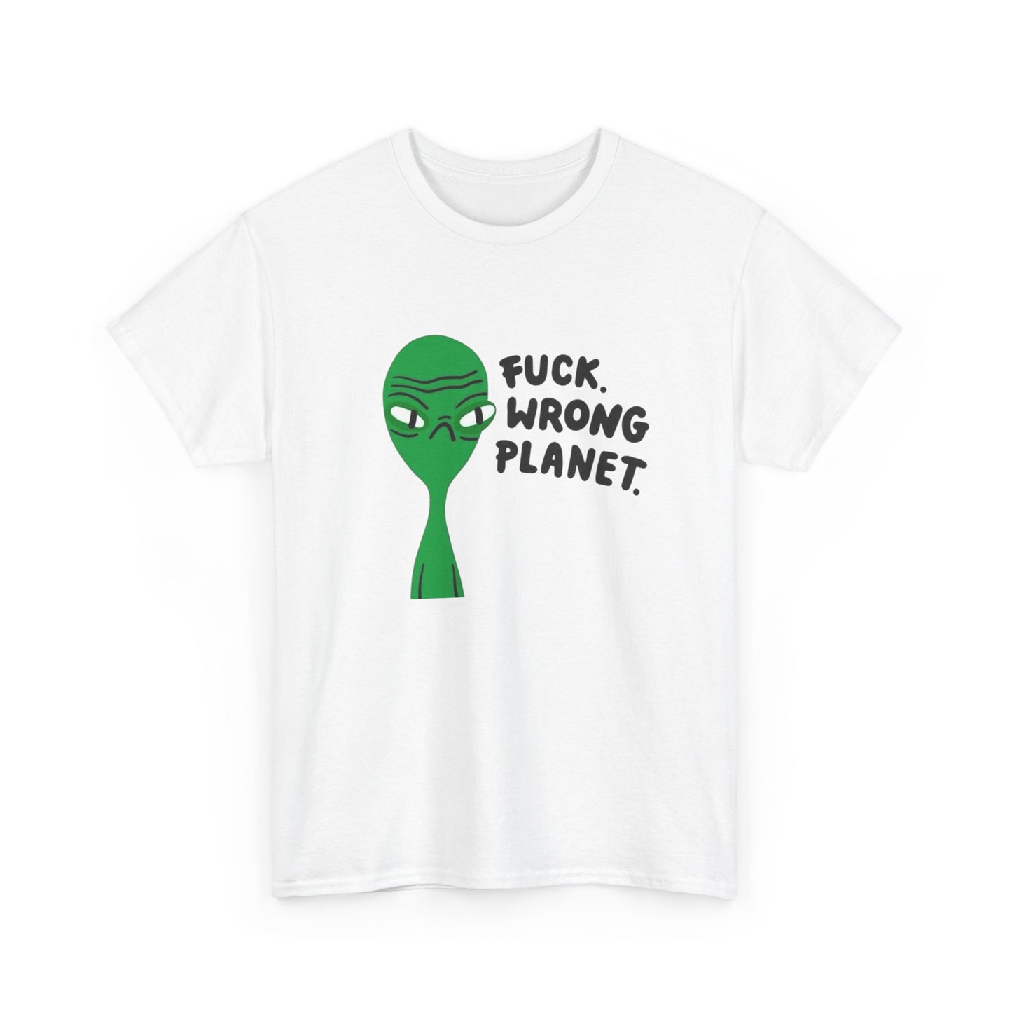 Alien Wrong Planet Funny Jokes Graphic T-Shirt Cotton Tee New Gift Vintage