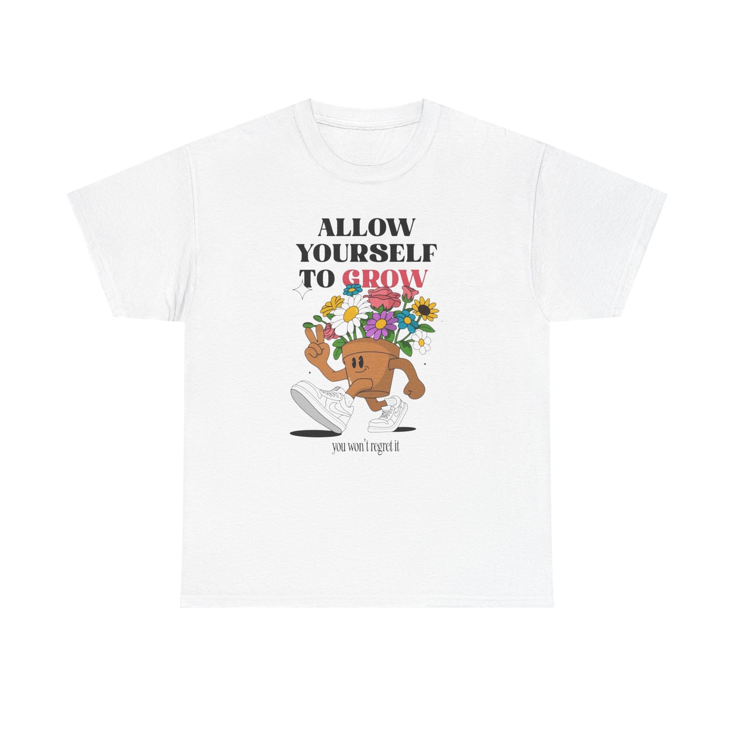 Allow Yourself To Grow Graphic T Shirt Unisex Heavy Cotton Tee