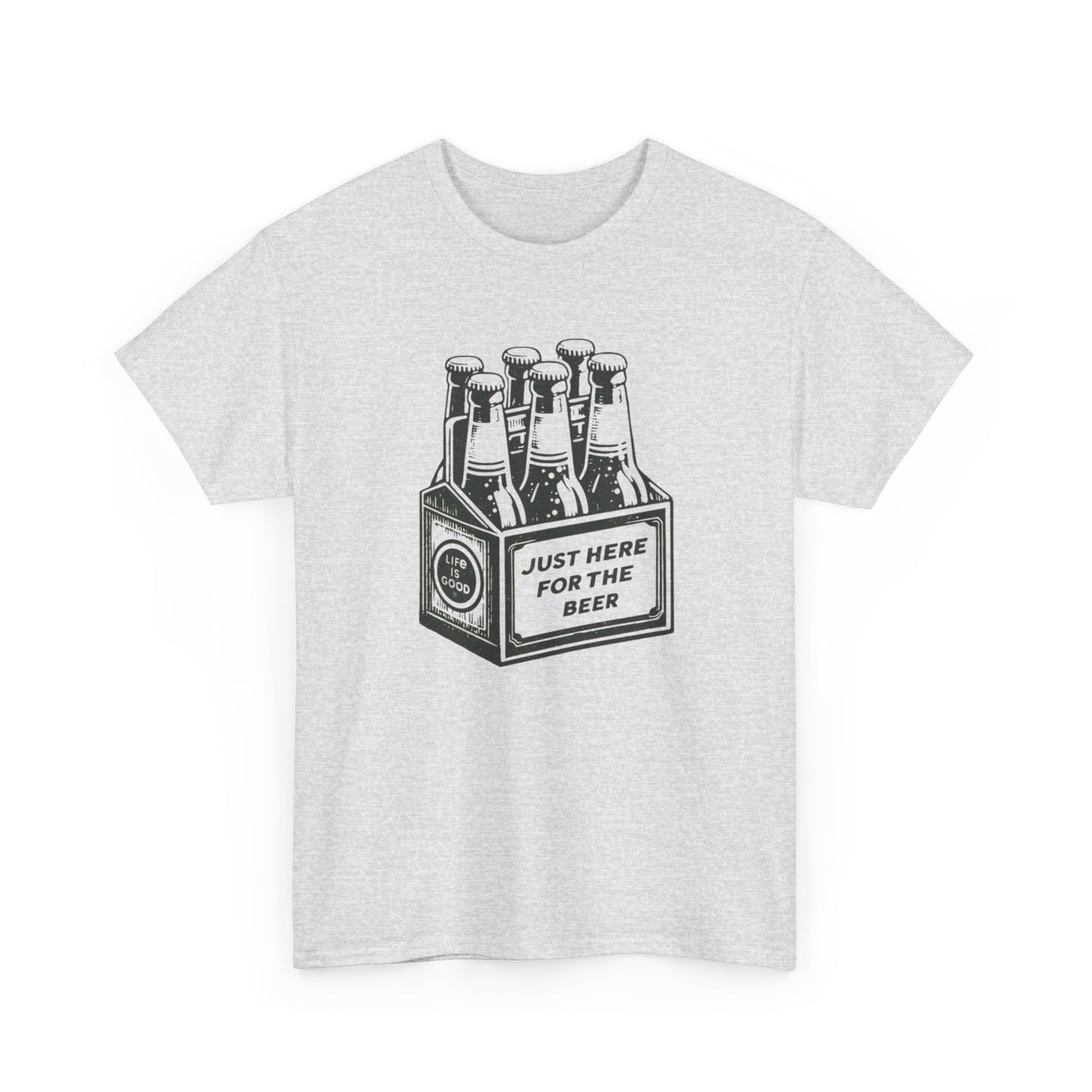 Just Here For The Beer Graphic T Shirt ADULT NEW