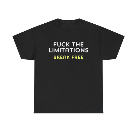 Forget The Limitations Graphic T Shirt Motivation Hard Work Unisex Heavy Cotton