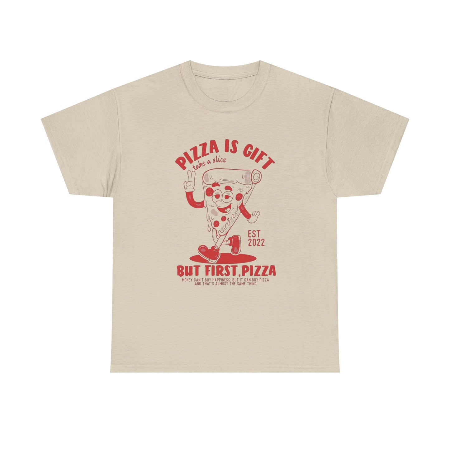 Pizza Is A Gift Grab A Slice T Shirt Unisex Heavy Cotton Tee