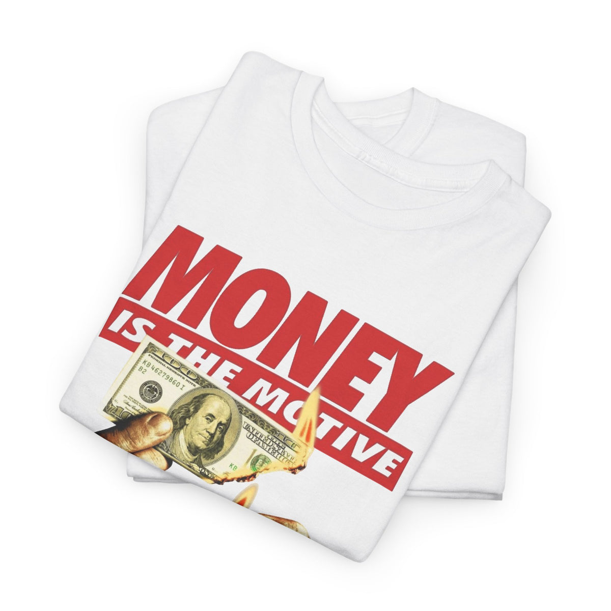 Money Is the Motive Graphic T-Shirt Men's Graphic Tee