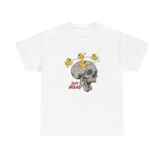 Duck Around Graphic T Shirt NEW Adult Unisex Heavy Cotton Tee