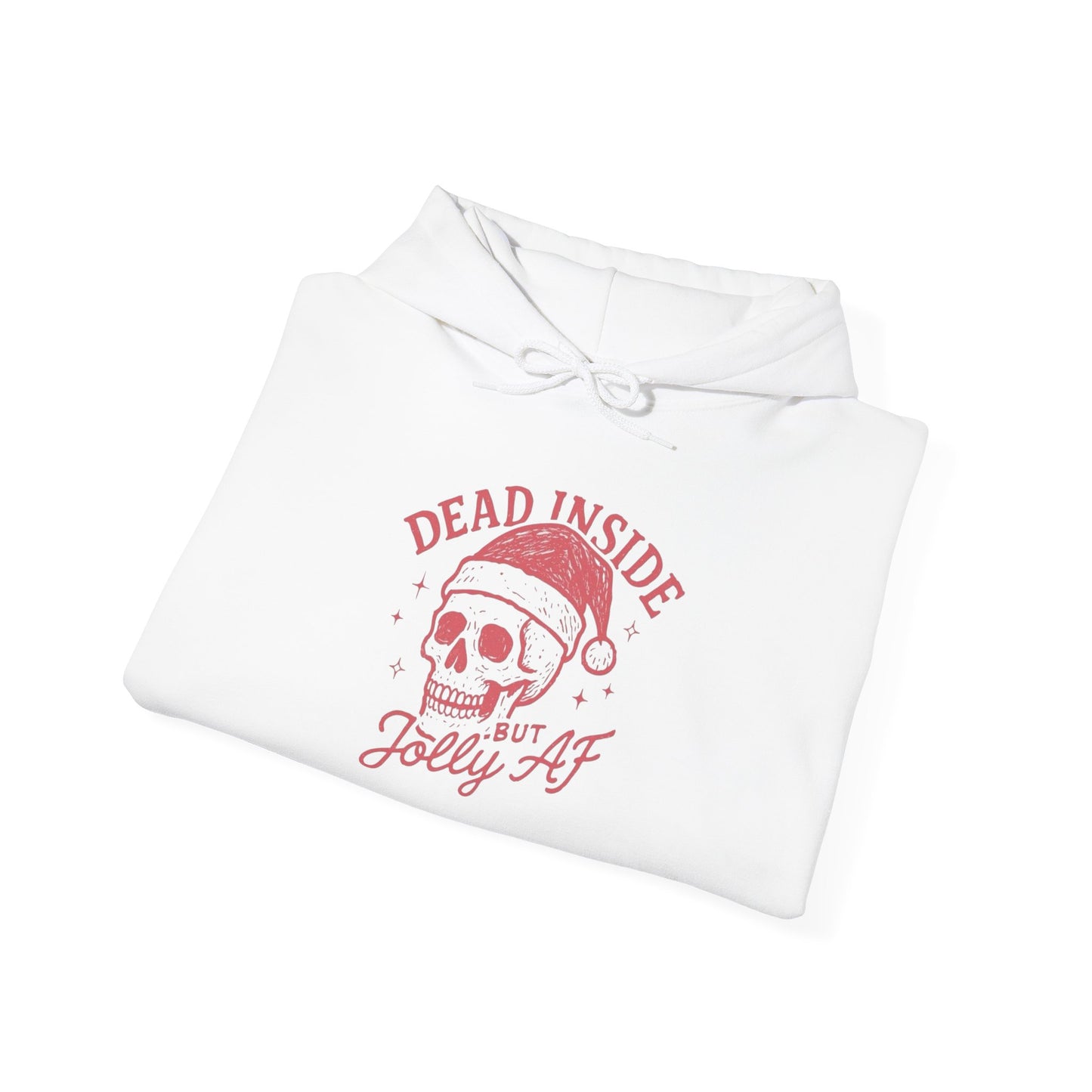 Dead Inside But Jolly Af Funny Graphic Hoodie Heavy Blend™ Hooded Sweatshirt